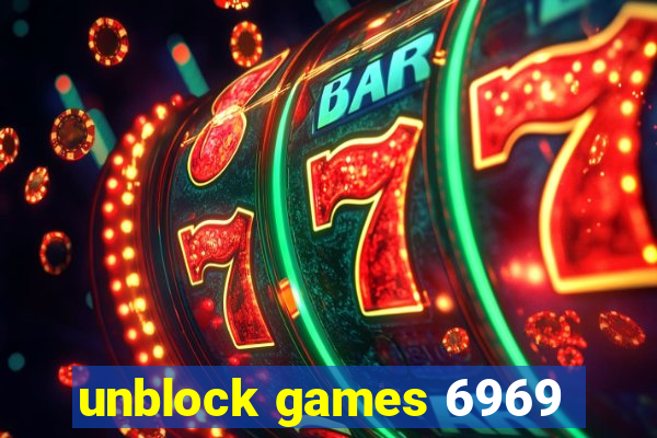 unblock games 6969